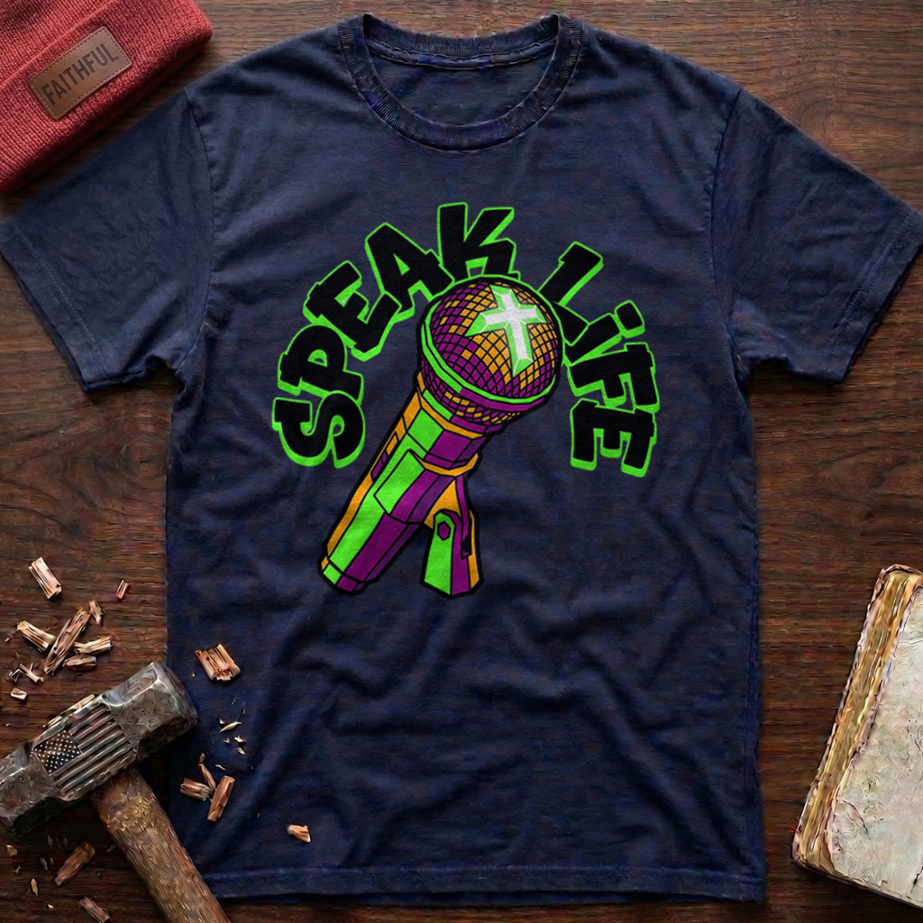 Speak Life T-Shirt