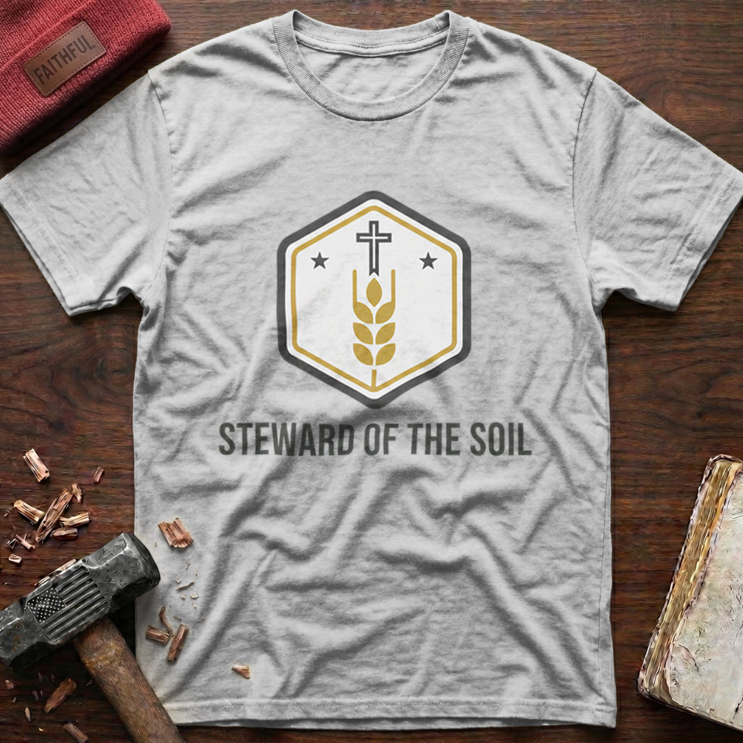 Steward Of The Soil T-Shirt