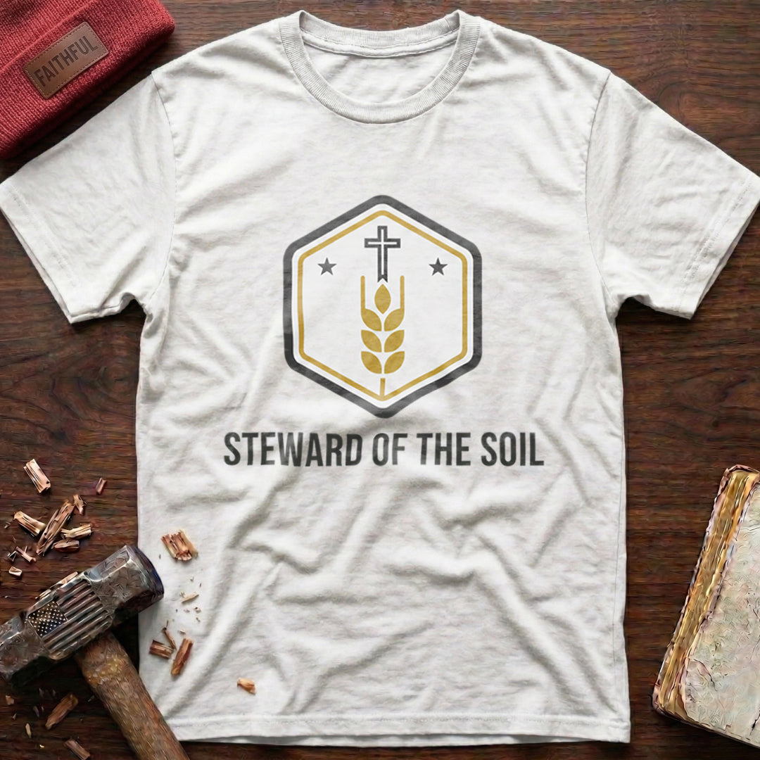 Steward Of The Soil T-Shirt