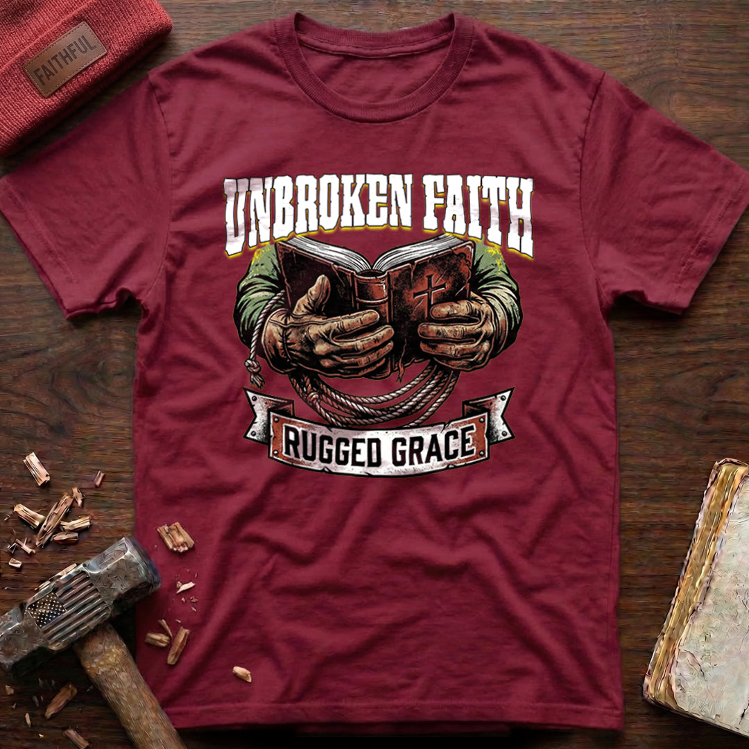Unbroken Faith T-Shirt