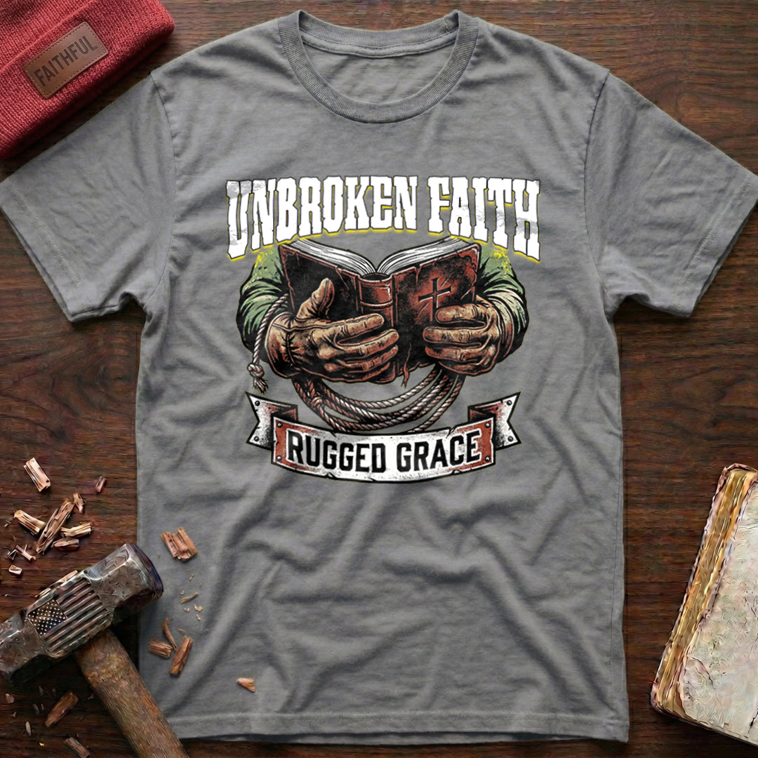 Unbroken Faith T-Shirt