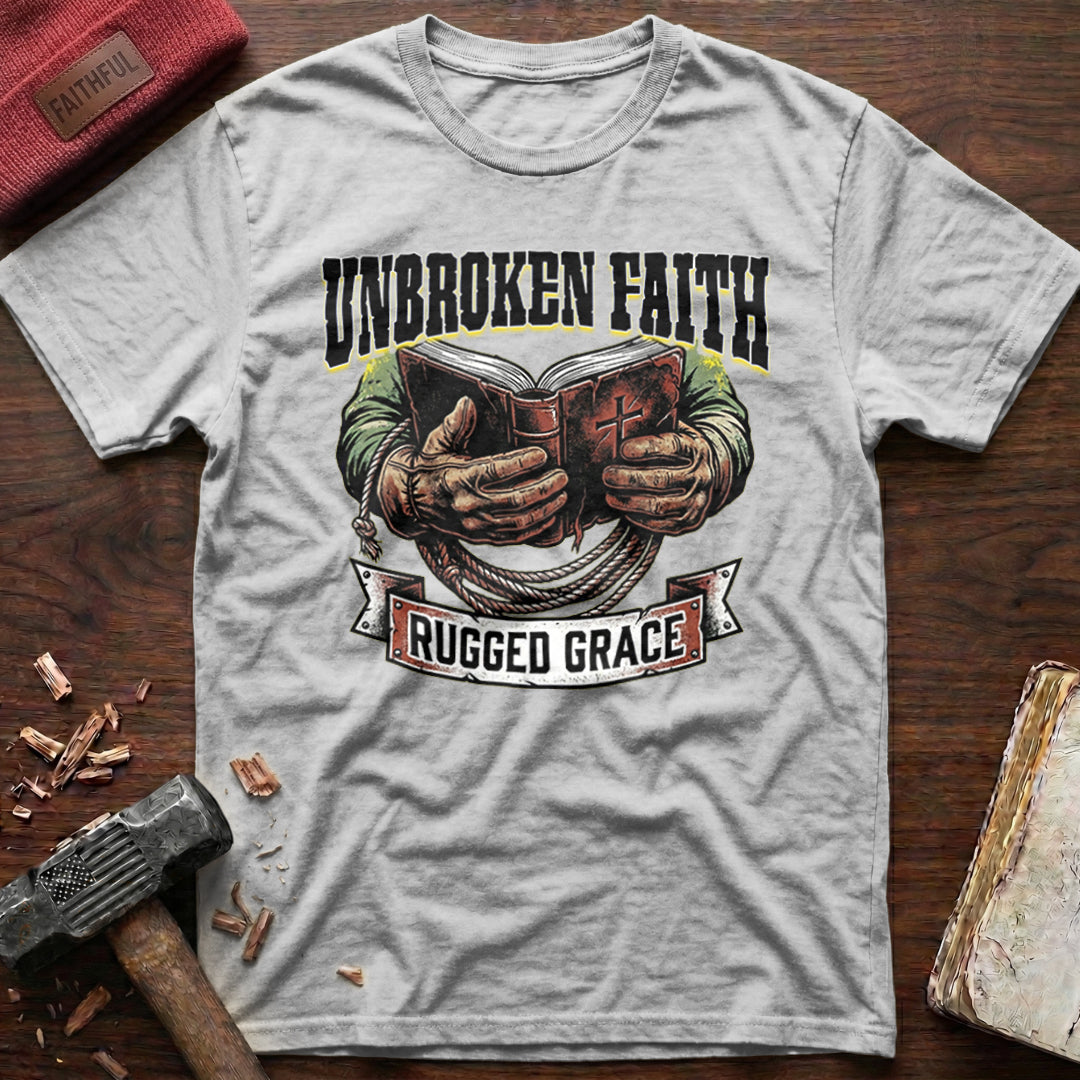 Unbroken Faith T-Shirt