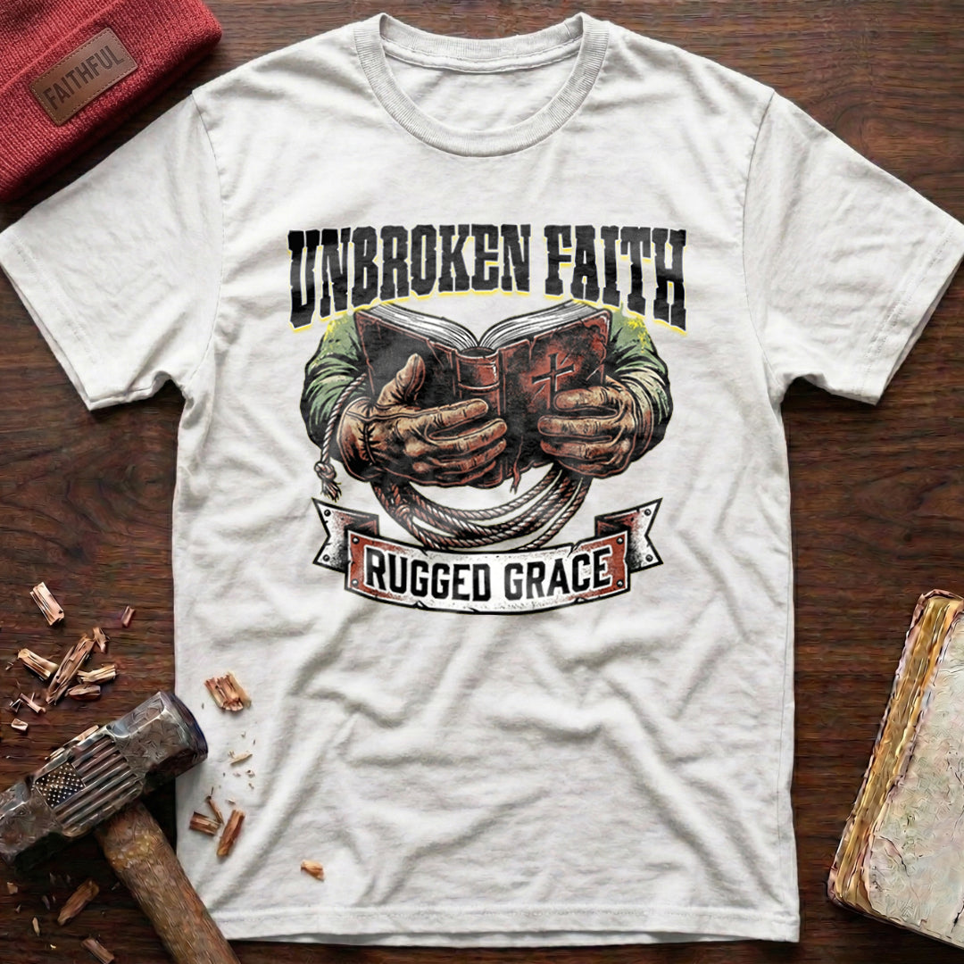 Unbroken Faith T-Shirt