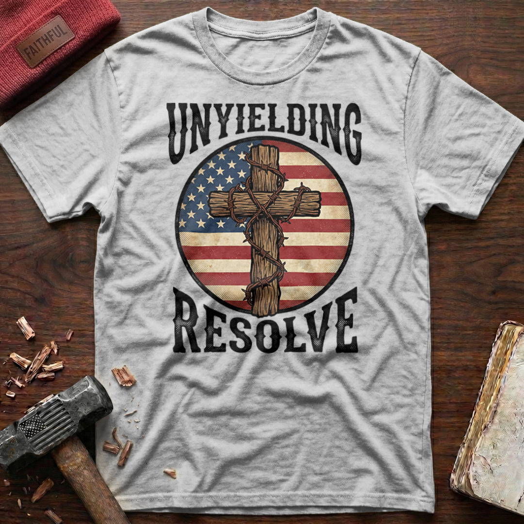 Unyielding Resolve T-Shirt