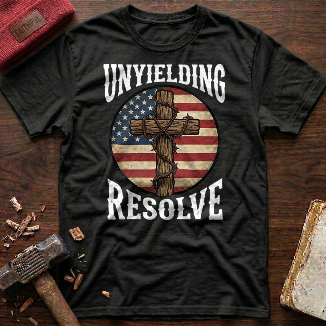 Unyielding Resolve T-Shirt