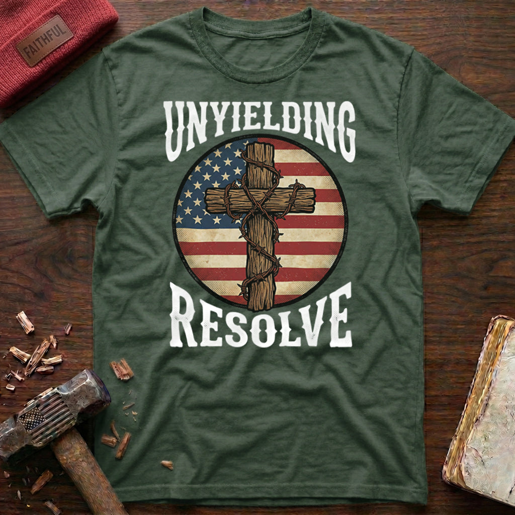 Unyielding Resolve T-Shirt