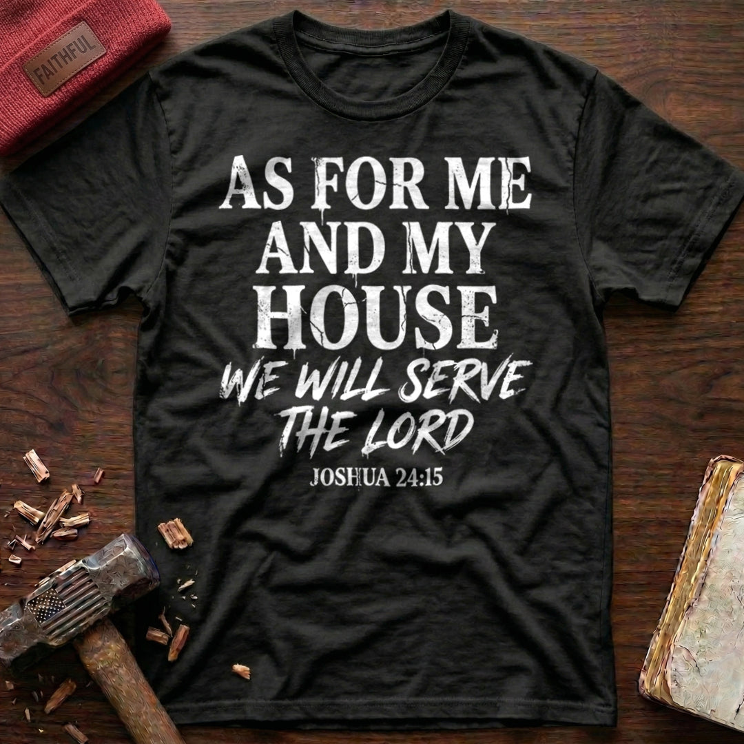 Serve The Lord T-Shirt