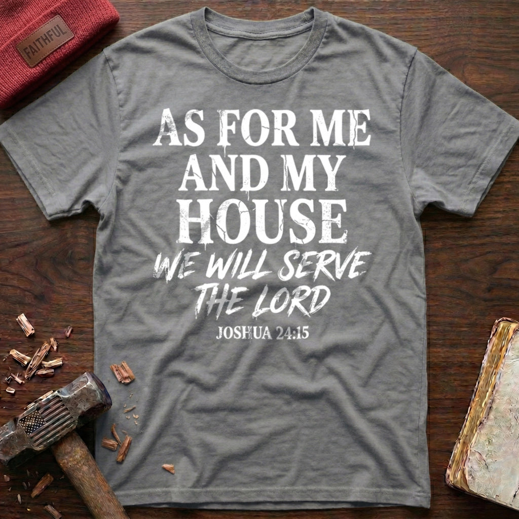 Serve The Lord T-Shirt