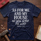Serve The Lord T-Shirt